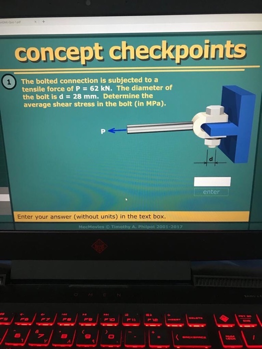 concept checkpoints The bolted connection is subjected to a tensile force of P 62 kN. The diameter of the bolt is d = 28 mm. Determine the average shear stress in the bolt (in MPa). enter Enter your answer (without units) in the text box 01-201