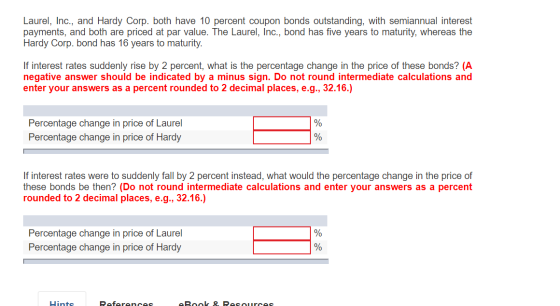 Laurel Inc And Hardy Corp Both Have 10 Percent Coupon Bonds 
