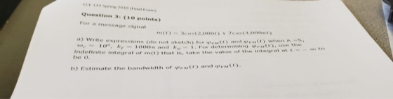Question 31 Co points For a message signal a) Write express 1o, k1000 and i. For determining nderinite integrat of ) that ts