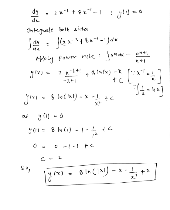 dy du 2 x-3 + 8x-1 yli) = 0 Integrate both sides |(2x=348=-1)dk Apply power rule: Jandu= ant g(x) = 2x^3+1 8 in (x) - x- S