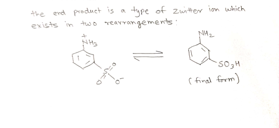 the end exists in product is a type of zwitter in which two rearrangements : HH3 SO₂H (final form)