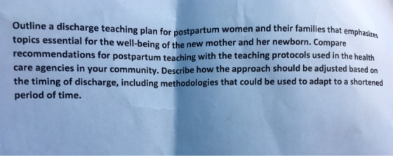 Outline a discharge teaching plan for postpartum wome partum women and their families that emphasizes topics essential for th