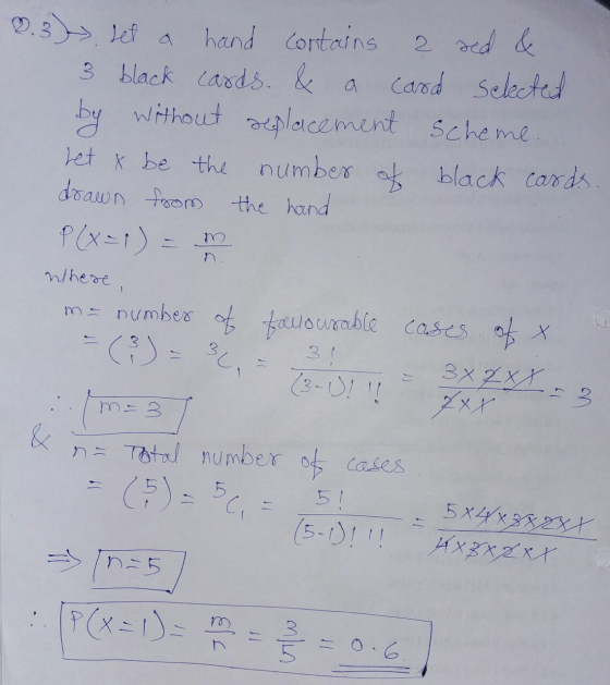 2.3 . set a hand contains 2 sed & 3 black cards. & a card selected by without replacement scheme let x be the number of black