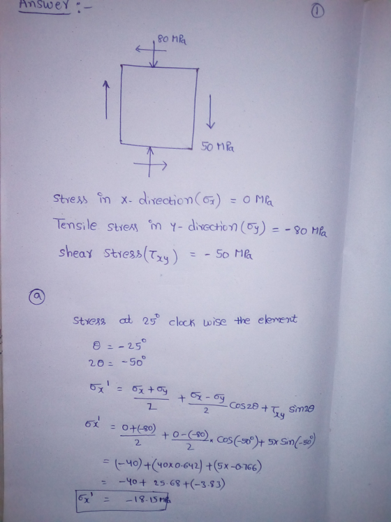 stress in x. direction(67)-oma Tensi le sten en Y-direction (03):-sonla Styess t 25 clack wise the elemeot 205o x9 2. 2 --Yo +25.68十(-353) χ 18-15 m