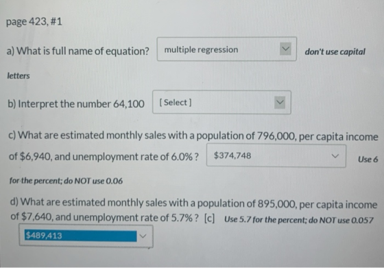 page 423, #1 < a) What is full name of equation? multiple regression dont use capital letters b) Interpret the number 64,100