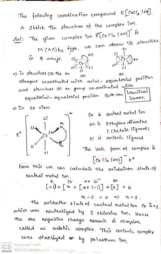 The following coordination compound k[coelo ceo]. A. Sketch the staucture of the complex ion. sol: The given complex ion k[co