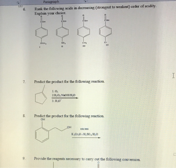 Paragraph 6. Rank the following acids in decreasing (strongest to weakest) order of acidity. Explain your choice. сон 7. Pred