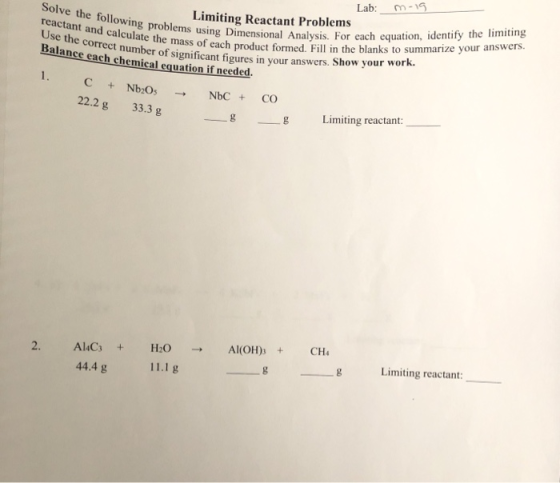 Solve the following problems using Din reactant and calculate the mass of each pro the correct number of significant figures