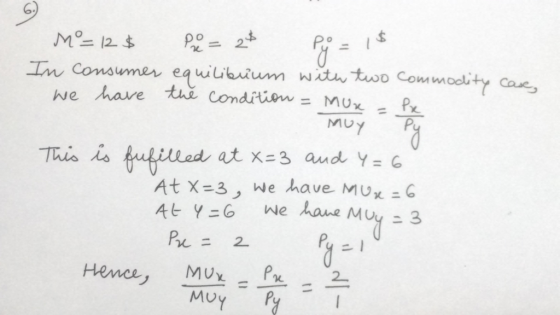 In Consumer equubium wit tuso Commodity ca we have thi conditio muxP MUY This i At x=3, we have MUx.6 MOYPy