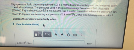 High-pressure liquid chromatography (HPLC) is a method used in chemistry and biochemistry to purify chemical substances. The