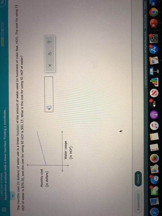 III O LINES AND SYSTEMS Application problem with a linear function: Finding a coordinate... The monthly cost (in dollars) of