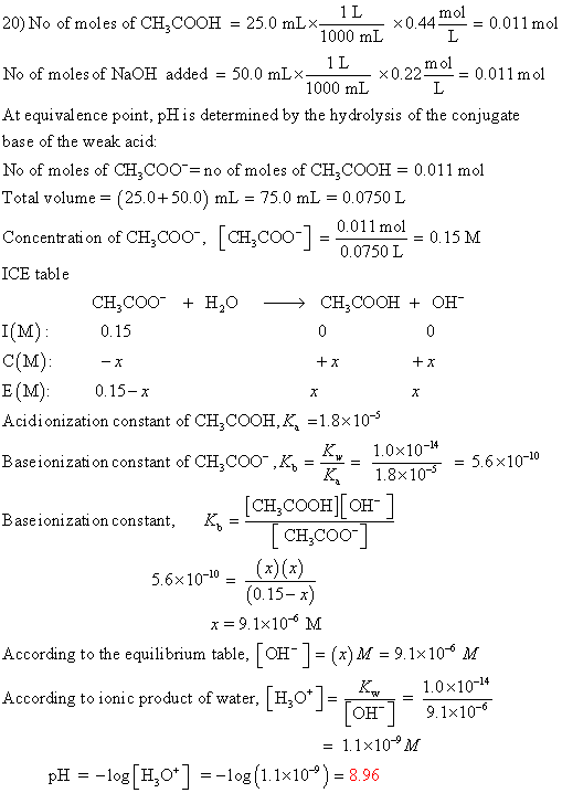 mol x0.44 1 L 20) No of moles of CH COOH = 25.0 mLx- 0.011 mol 1000 mL 1 L mol x0.22 50.0 mLx 0.011 mol No of moles of NaOH a