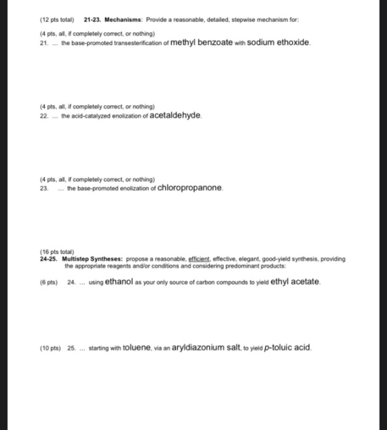 (12 pts total) 21-23. Mechanisms: Provide a reasonable, detailed, stepwise mechanism for: (4 pts, all, if completely correct,