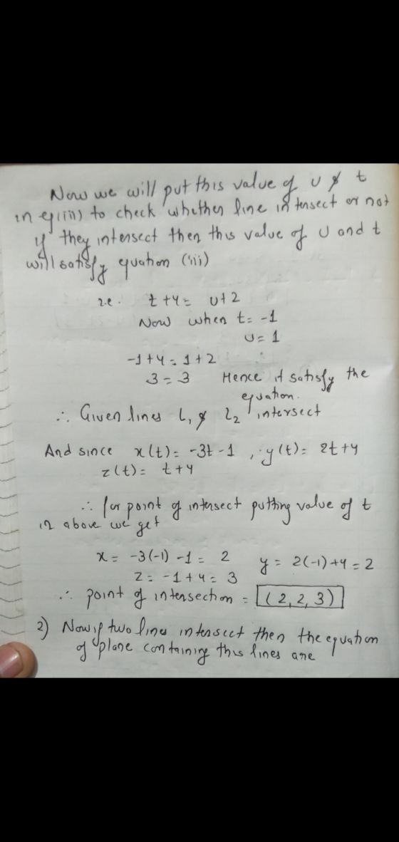intensect er not in Now we will put this value of uyt qum to check whether line y they intersect then this value of u and t w