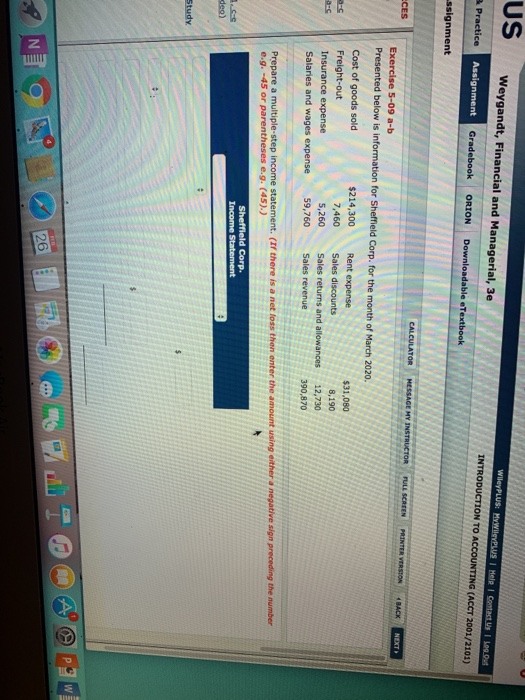 US Weygandt, Financial and Managerial, 3e Practice Assignment Gradebook Wiley PLUS: MyWes Mele least . INTRODUCTION TO ACCOUN