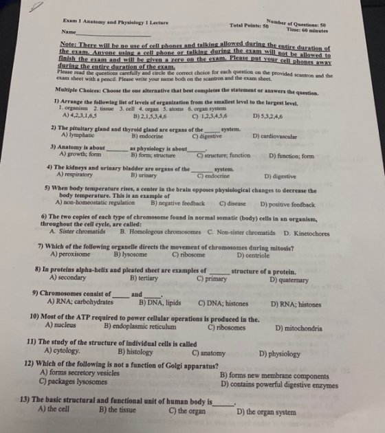Exam I Anatomy and Physiology 1 Lecture Number of O SO Total Points: 50 Time: 60 minutes Name Note: There will be no use of c