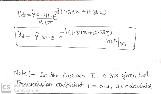 j(1:34x +10.382) Ht=yoiul.@ 24T -j (1:34x+10.383) malm Has ŷ 5.43 e A Note: - In the Answen t= 0.318 given but Transmission c