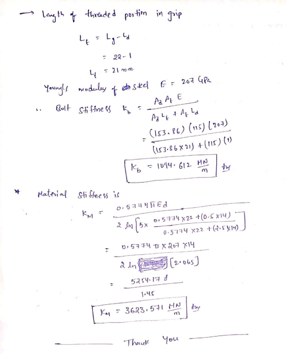 Length of threaded portim in grip 4 = horlo 22-1 = 21 mm Youngls modules t to steel Bolt Stiffness ko 6 = 207 Gpa Ра А Е A 4