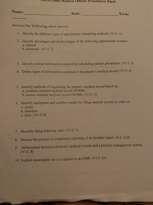 edical Officer Procedures Final Name: Date: Term: Answer the following short answer. 1. Identify the different types of appoi