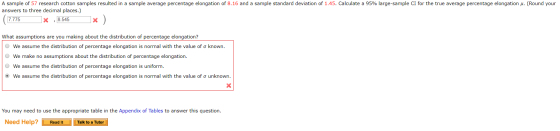 A sample of 57 research cotton samples resulted in a sample average percentage elongation of 8.16 and a sample standard devia