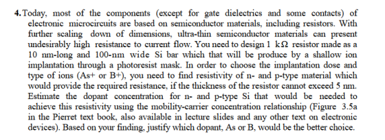 4.Today, most of the components (except for gate dielectrics and some contacts) of electronic microcircuits are based on semi