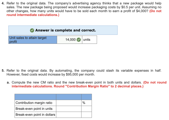 4. Refer to the original data. The companys advertising agency thinks that a new package would help sales. The new package b