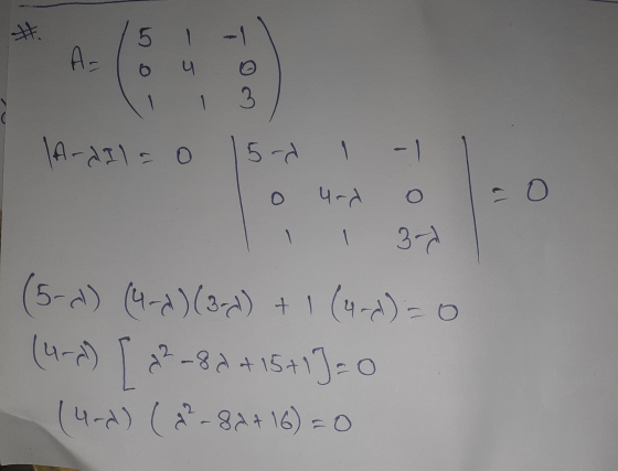 # 15 1 1 1 A-lo u o li i 3) 1 A-dil= 0 15- 01-11 1 1 1 3- . (5-d) (4-2) (3-2) + 1 (4-2) = 0 (4-2) I 22 -82 +15+1] = 0 (und) (