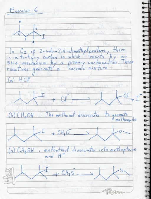 Exercise 6 AI lin C2 of 2- lodo - 2,4 --dimethylpentane, is a tertiary carbon in which reacts by an SNA mechanism by a primar