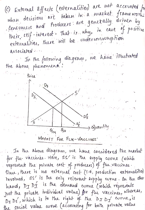 © External Effects (externalities are not accounted for when decisions are taken in a market framework. ..consumers and Prod