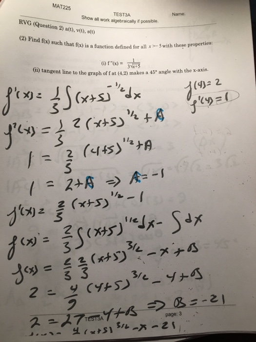 (2) Find f(x) such that f(x) is a function defined for all X-5 with these properties: WAT225 TESTA Show all work algebraicall