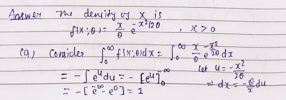х e > x 70 Answer The density of X is x2/20 fix;0 1 2 291 Consider som f123,010 X3 - - s eu du = - [eu - [ē oreº] = 1 o xx? 2
