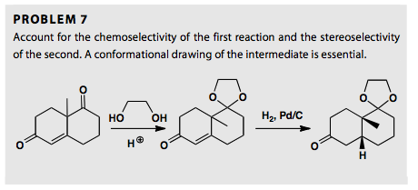 Account for the chemoselectivity of the first reac
