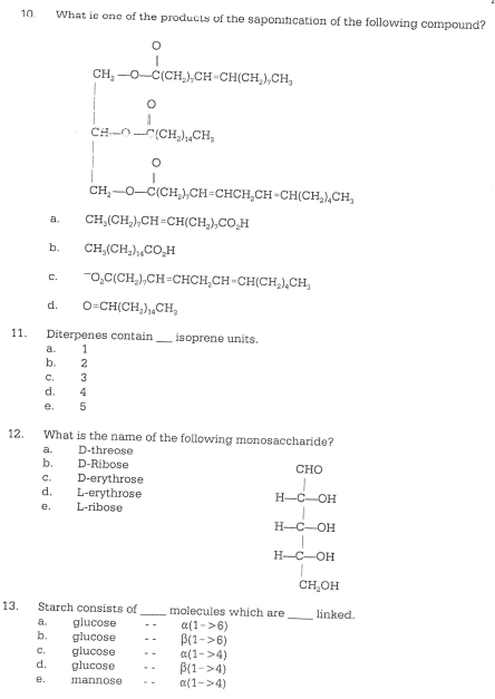 10 What ie one of the products of the saponification of the following compound? 0 CH,Ho C(CH3)-CH-CH(CH2),CH, 0 CHLA- (CH).CH