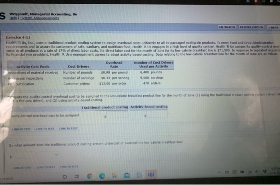 S Weygandt, Managerial Accounting, 8e Help System Announcements CALCULATOR PRINTER VERSION 4 BACK Exercise 4-11 Health R Us,