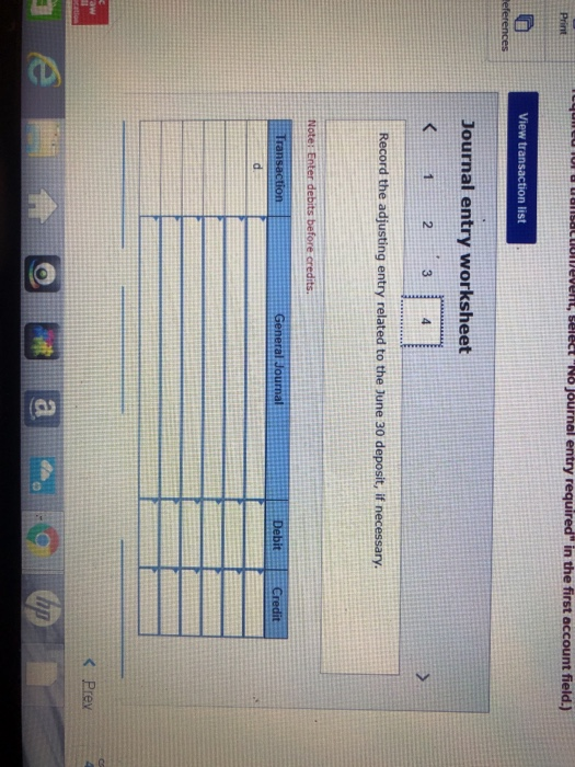 event, select No Journal entry required in the first account field.) View transaction list References Journal entry workshe