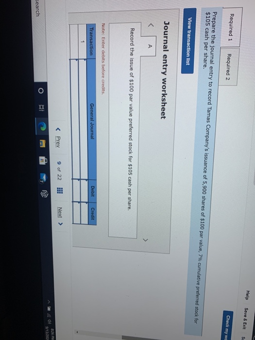 Help Save & Exit S Required 1 Required 2 Check my wc Prepare the journal entry to record Tamas Companys issuance of 5,900 sh