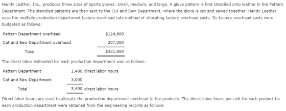 Handy Leather, Inc., produces three sizes of sports gloves: small, medium, and large. A glove pattern is first stenciled onto