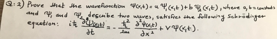 ?(xi t): u at (xit)-bat Crt), where a, b=Gwshd, Q : 2) Jhat me wavefunction ve ?
