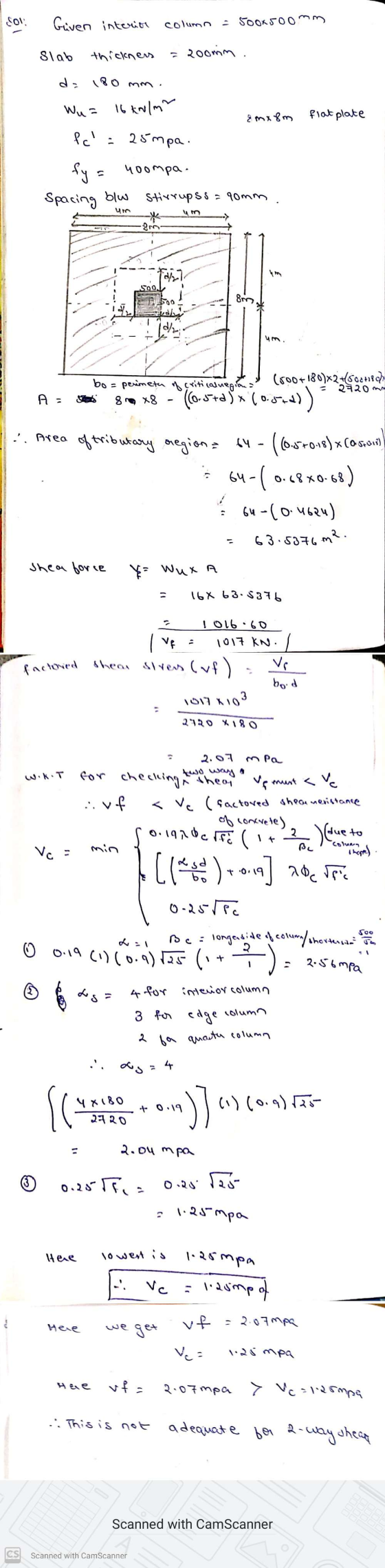 63.5376 m2. SON Guven interior column = 500x500mm Slab thickners = 200min. Wu= 16 kw/m & mx 8m flat plate fc = 25mpa. fy =