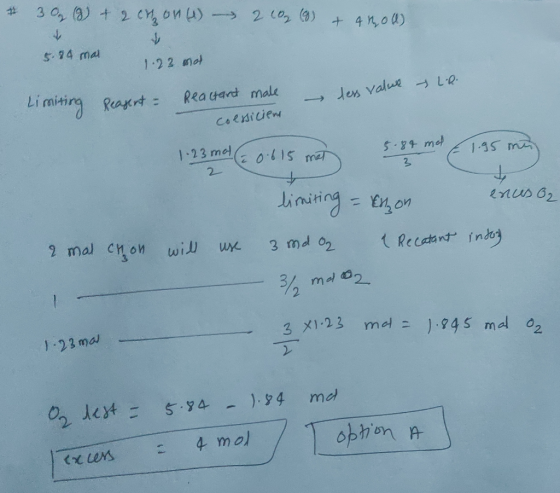 # 30g (8) + 2 ch onu) 2 co2 (9) + 4400) 5.94 mat 1.22 mot L.Q. dess value Reactant male Limiting Peasent = colssicien 3 1.23