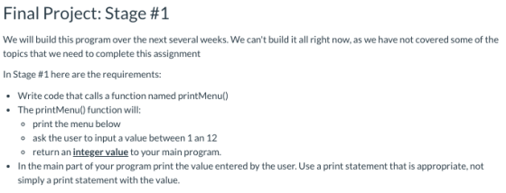 Final Project: Stage #1 We will build this program over the next several weeks. We cant build it all right now, as we have n
