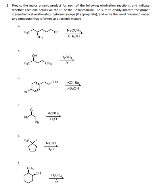 1. Predict the major organic product for each of the following elimination reactions, and indicate whether each one occurs vi
