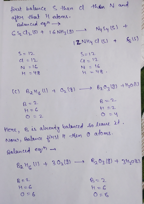 Ny sy (S) + first balance s then a then N and after that Hatoms. Balanced egn 6 h Cl2 (s) + 16 NH₃(g) I EN Hy d (S) + 3 =12 S