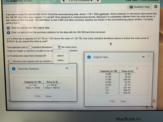 This Quesuon: 10 pis 2015 (0 compiley TUON VOIC E Question Help A survey of prices for external disk drives found the accompa