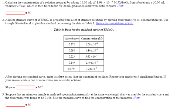 1. Calculate the concentration of a solution prepared by adding 15.00 mL of 1.98 x 10-3 M KMnO, from a buret into a 50.00 mL