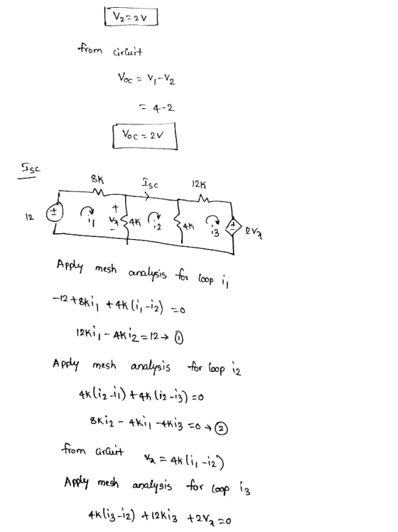 V2 2 V from drurt Voc V-V2 4-2 Voc 2V Va34K. Apply mesh analysis for loop i 128kilii2) + 12Ki- Aki2-120 A ply mesh analysis A