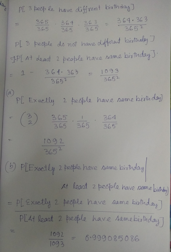 PL 3 people have diffrent birthday 365 365 361 362 = 369.363 3652 Pl 3 people do not have different birthaday] AP[ At Least 2