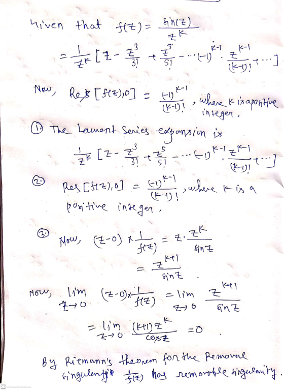 Given that f2) = siniz) 3 Z 51 :[z-z 3 12-1 zki () (k-y? Zk نا Now, K-1 Rex [ 512);0] = 11 where K is a positive (K-10 inte