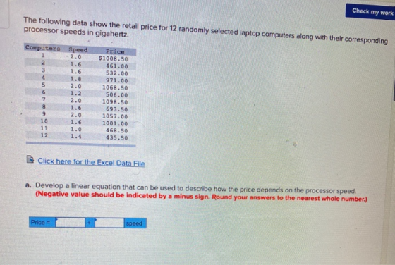 Check my work The following data show the retail price for 12 randomly selected laptop computers along with their correspondi