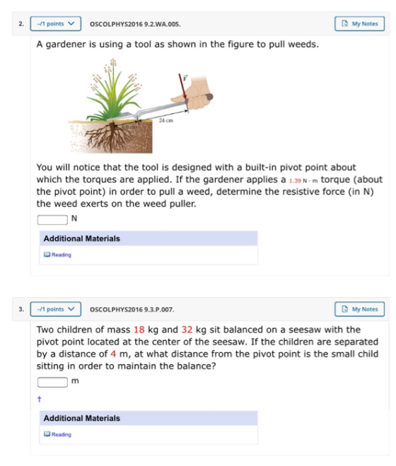 2. My Notes -1 points OSCOLPHYS2016 9.2.WA.005. A gardener is using a tool as shown in the figure to pull weeds. 24 cm You wi
